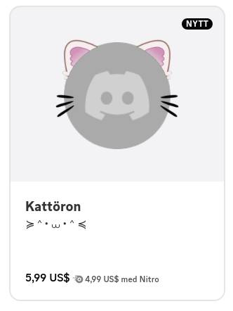 en ny Discord profilbildeffekt som lägger till kattöron till er avatar och behöver 5,99 US$ (4,99 US$ med nitro)